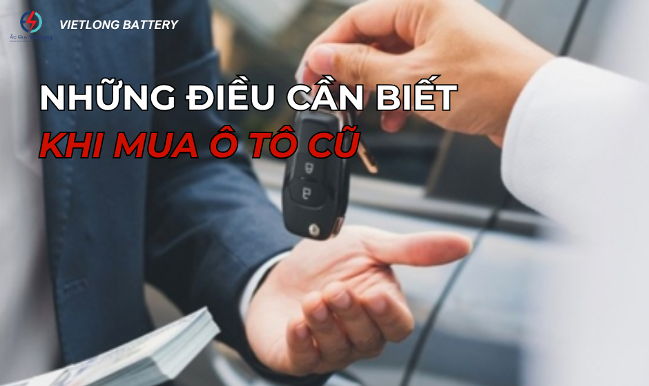 Những Điều Cần Biết Khi Mua Ô Tô Cũ