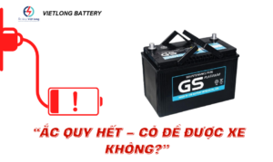 Ắc quy hết – Có đề được xe không