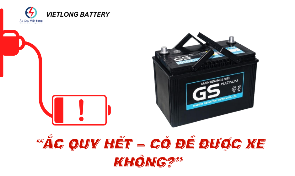 Ắc quy hết – Có đề được xe không