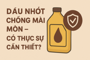 Dầu nhớt chống mài mòn hay còn gọi là dầu thủy lực chống mài mòn