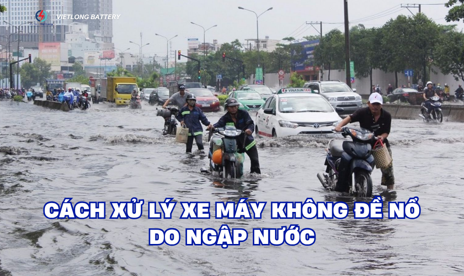 Cách Xử Lý Xe Máy Không Đề Nổ Do Ngập Nước