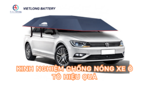 Kinh Nghiệm Chống Nóng Xe Ô Tô Hiệu Quả