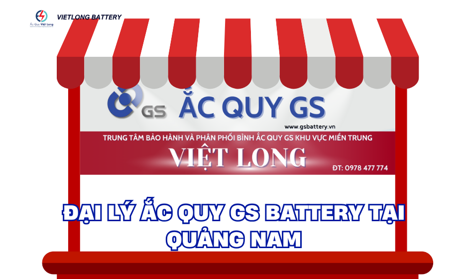 Đại Lý Ắc Quy GS Battery tại Quảng Nam